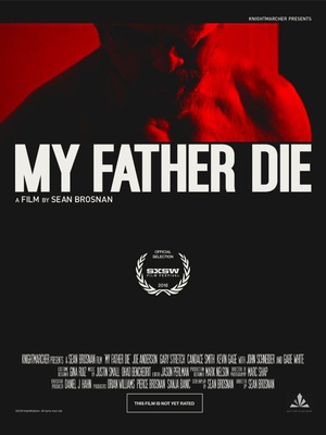 我爹死了  My Father, Die  (2016)