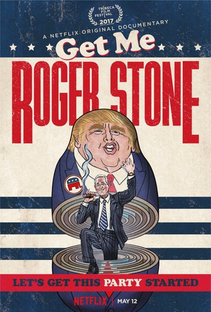 快找罗杰·斯通  Get Me Roger Stone  (2017)