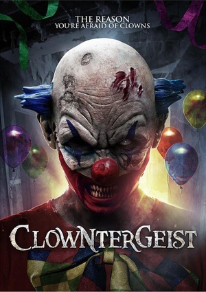 Clowntergeist  Clowntergeist  (2017)