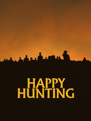 快乐猎杀  Happy Hunting  (2017)